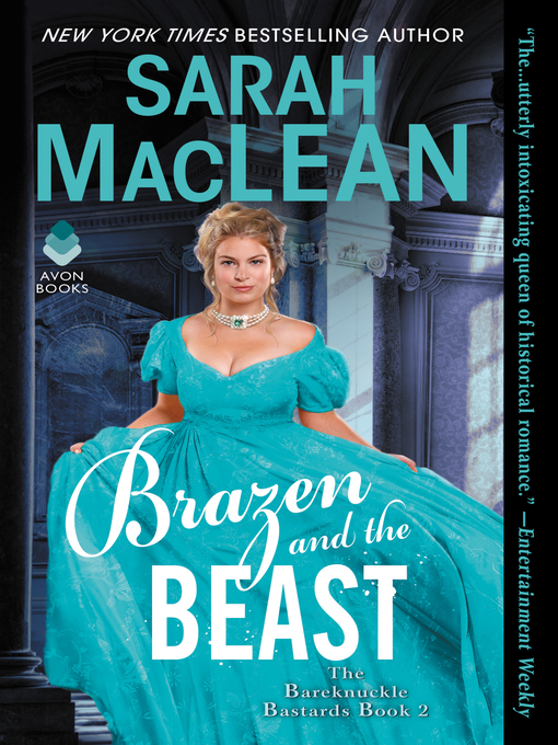 Title details for Brazen and the Beast by Sarah MacLean - Wait list